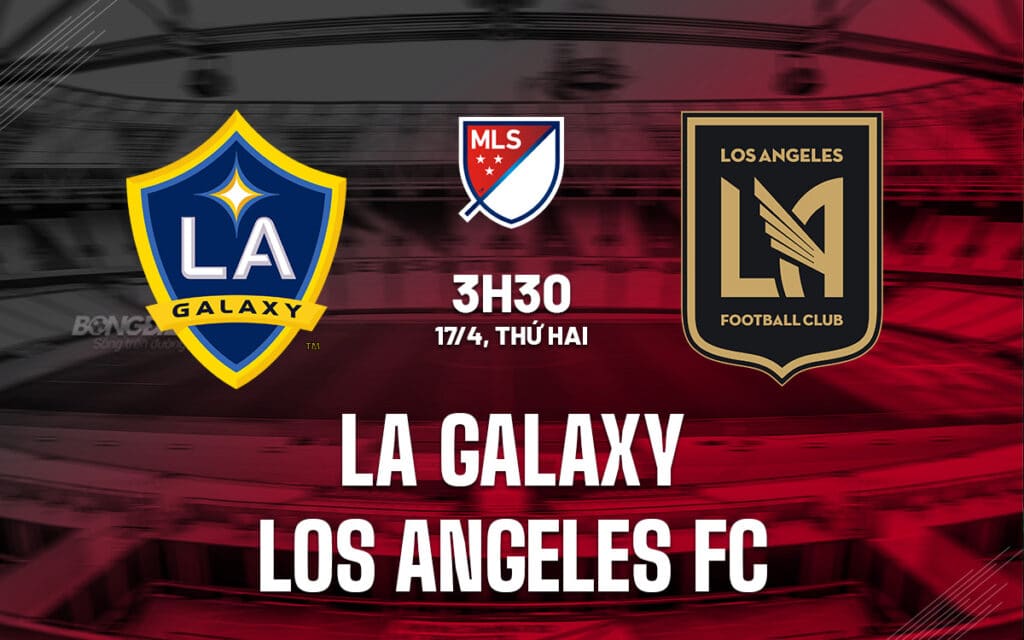 LA Galaxy vs Los Angeles FC