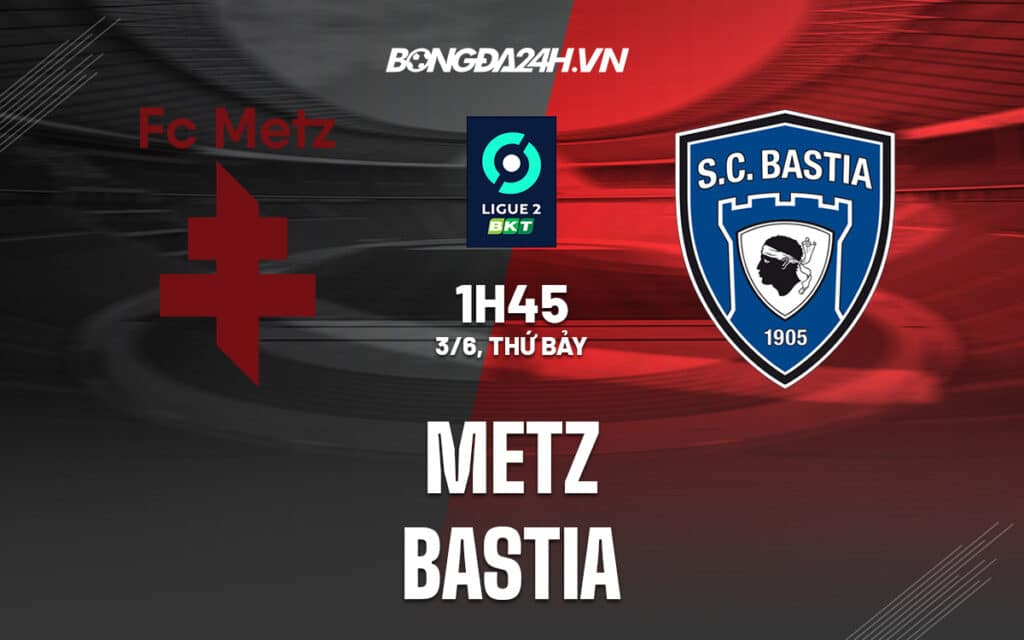 Metz vs Bastia