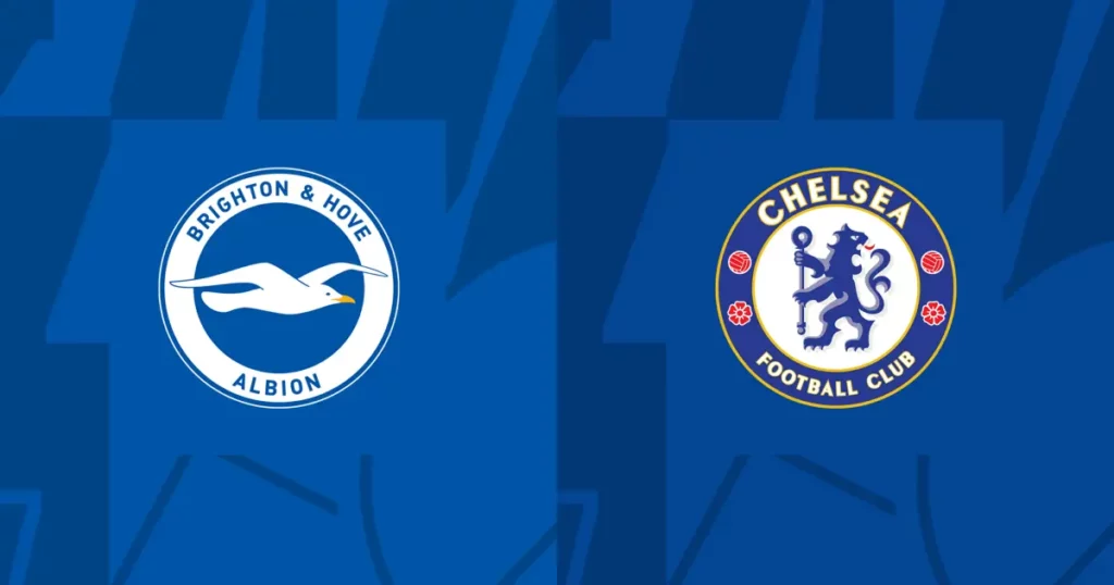 Nhận định Brighton vs Chelsea 1h45 ngày 16/5: Mòng biển vỡ tổ